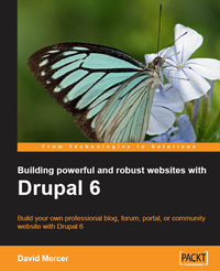 Building Powerful and Robust Websites with Drupal 6 book cover
